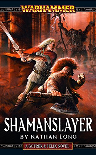Shamanslayer (Gotrek & Felix #11) book cover