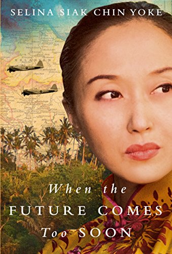 When the Future Comes Too Soon (Malayan #2) book cover
