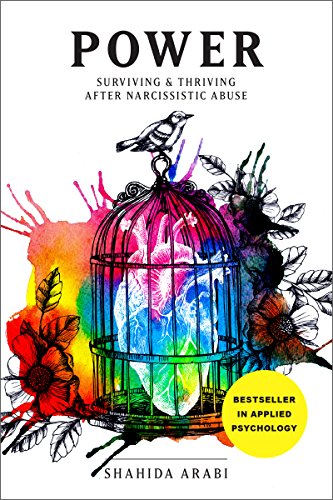Power: Surviving and Thriving After Narcissistic Abuse: A Collection of Essays on Malignant Narcissism and Recovery from Emotional Abuse book cover