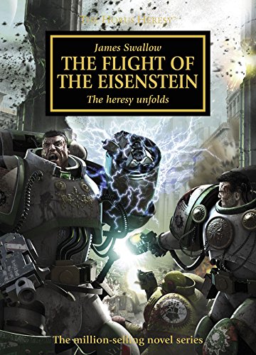 The Flight of the Eisenstein (The Horus Heresy #4) book cover