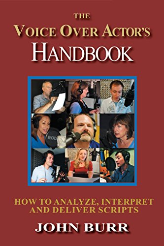 The Voice Over Actor's Handbook: How to Analyze, Interpret, and Deliver Scripts book cover