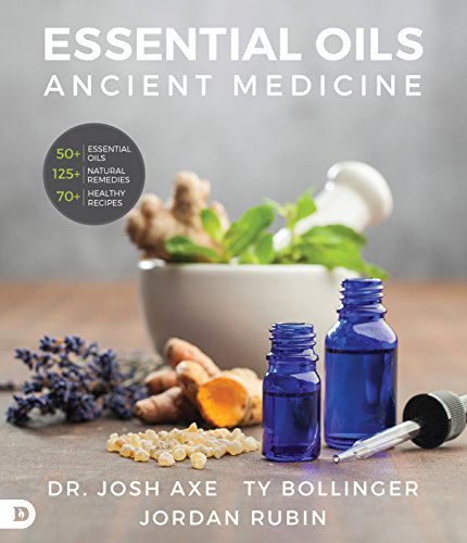 Essential Oils: Ancient Medicine book cover