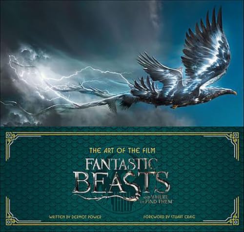 The Art of the Film: Fantastic Beasts and Where to Find Them book cover