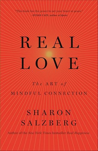 Real Love: The Art of Mindful Connection book cover