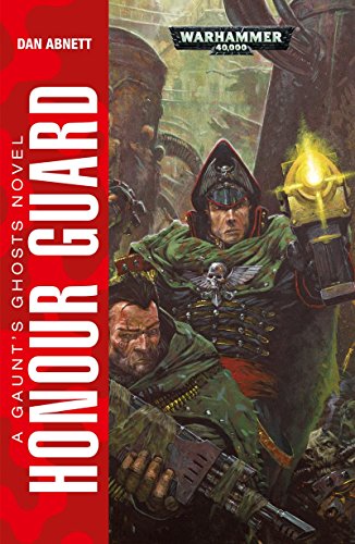 Honour Guard (Gaunt's Ghosts #4) book cover