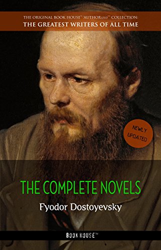 Fyodor Dostoyevsky: The Complete Novels (Centaur Classics) book cover
