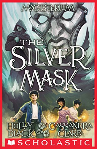 The Silver Mask (Magisterium #4) book cover