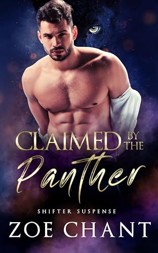 Cover of Claimed by the Panther (Shifter Suspense Book 1)