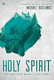 Holy Spirit The One Who Makes Jesus Real