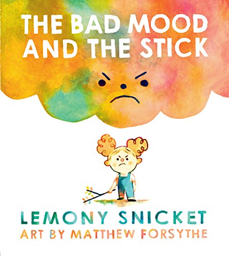 The Bad Mood and the Stick book cover
