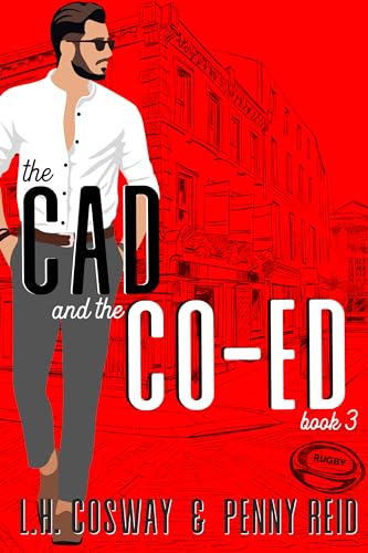 The Cad and the Co-Ed (Rugby, #3) book cover