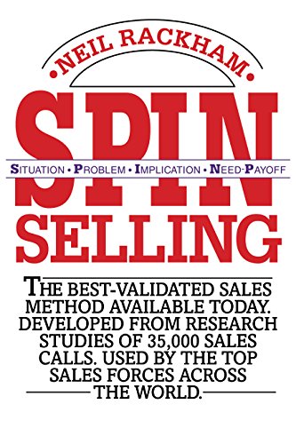 SPIN Selling: Situation Problem Implication Need-payoff book cover