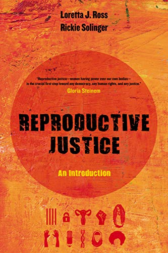 Reproductive Justice: An Introduction book cover