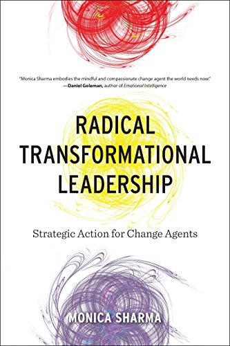 Radical Transformational Leadership: Strategic Action for Change Agents book cover
