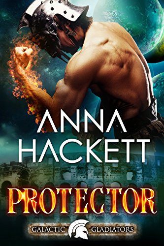 Protector (Galactic Gladiators, #4) book cover