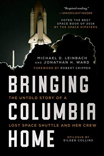 Bringing Columbia Home: The Untold Story of a Lost Space Shuttle and Her Crew book cover