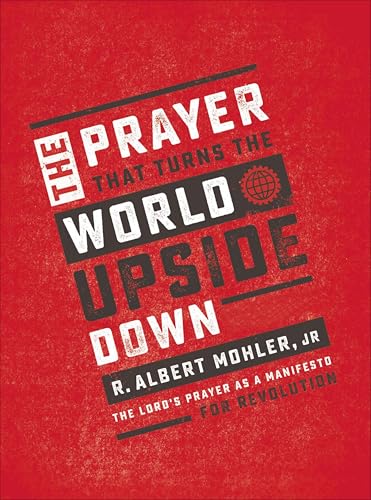 The Prayer That Turns the World Upside Down: The Lord's Prayer as a Manifesto for Revolution book cover