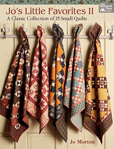 Jo's Little Favorites II: A Classic Collection of 15 Small Quilts book cover