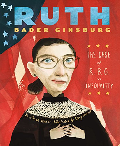 Ruth Bader Ginsburg: The Case of R.B.G. vs. Inequality book cover