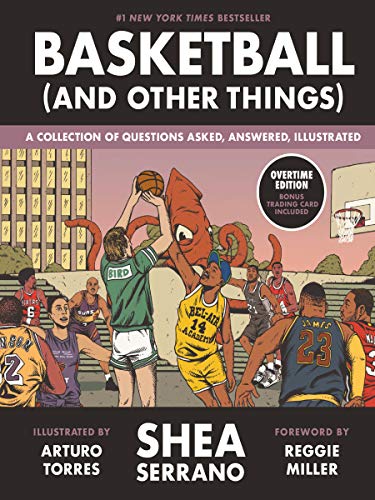 Basketball (and Other Things): A Collection of Questions Asked, Answered, Illustrated book cover