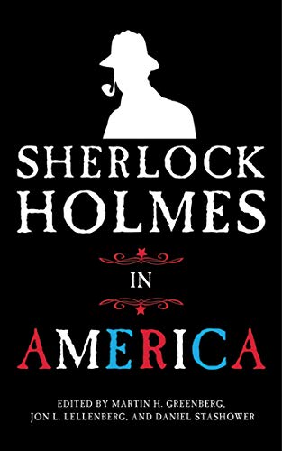 Sherlock Holmes in America: 14 Original Stories book cover