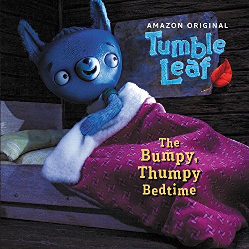 The Bumpy, Thumpy Bedtime (Tumble Leaf) book cover