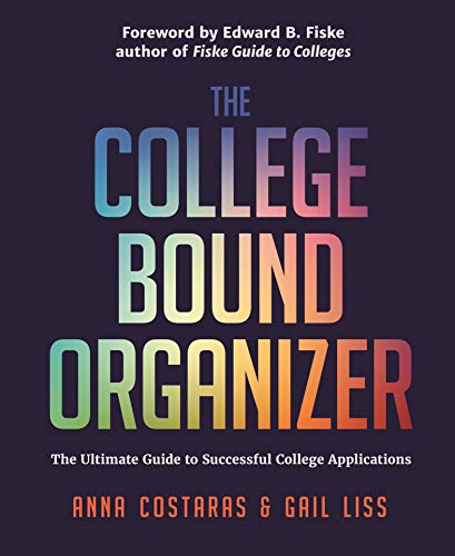 The College Bound Organizer: Your Ultimate Guide to Successful College Applications book cover