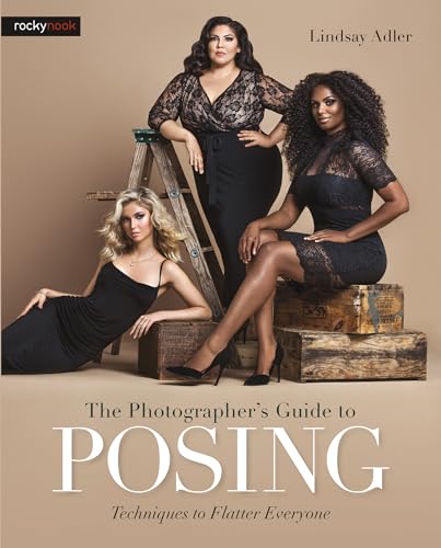 The Photographer's Guide to Posing: Techniques to Flatter Everyone book cover