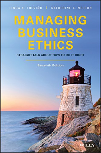 Managing Business Ethics: Straight Talk about How to Do It Right, Seventh Edition: Straight Talk about How to Do It Right book cover
