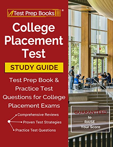 College Placement Test Study Guide: Test Prep Book & Practice Test Questions for College Placement Exams book cover