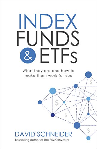 Index Funds & Etfs: What They Are and How to Make Them Work for You book cover