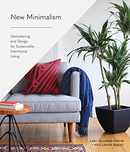 New Minimalism: Decluttering and Design for Sustainable, Intentional Living book cover