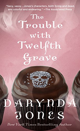 The Trouble with Twelfth Grave (Charley Davidson, #12) book cover