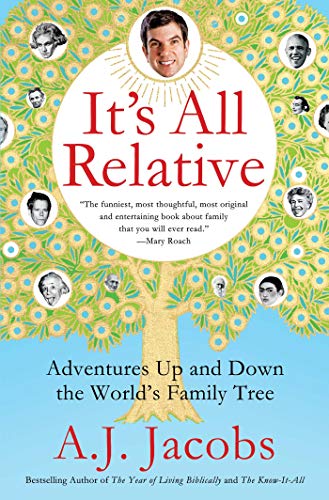 It's All Relative: Adventures Up and Down the World's Family Tree book cover