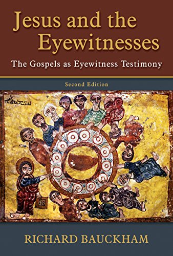 Jesus and the Eyewitnesses: The Gospels as Eyewitness Testimony book cover