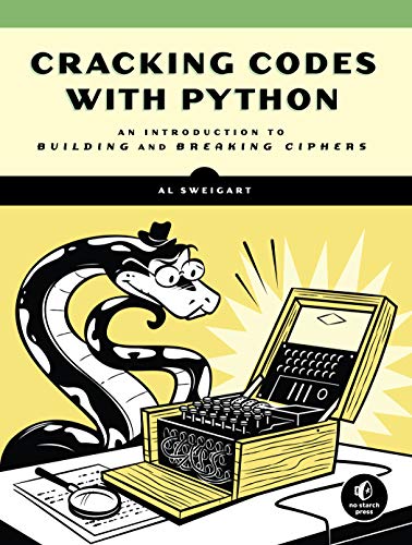 Cracking Codes with Python: A Beginner's Guide to Cryptography and Computer Programming book cover