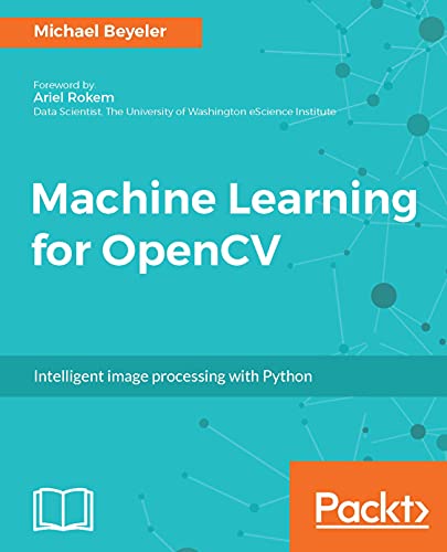 Machine Learning for OpenCV: Intelligent image processing with Python book cover