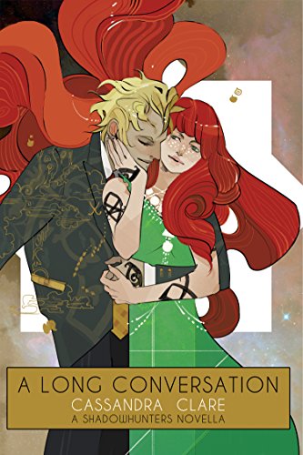 A Long Conversation (The Shadowhunter Chronicles) book cover