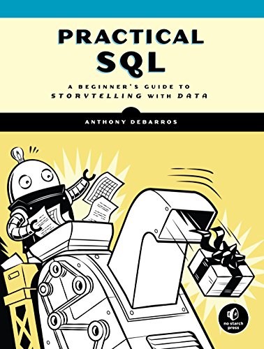 Practical SQL: A Beginner's Guide to Storytelling with Data book cover