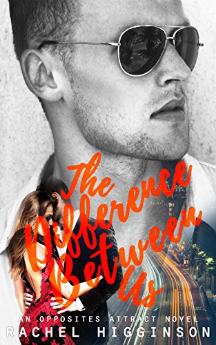 The Difference Between Us (Opposites Attract, #2) book cover