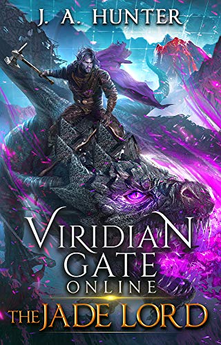 The Jade Lord (Viridian Gate Online #3) book cover