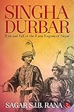 Singha Durbar Rise And Fall Of The Rana Regime Of Nepal
