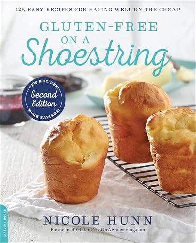 Gluten-Free on a Shoestring: 125 Easy Recipes for Eating Well on the Cheap book cover