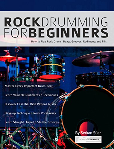 Rock Drumming for Beginners: How to Play Rock Drums for Beginners. Beats, Grooves and Rudiments book cover
