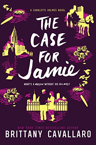 The Case for Jamie (Charlotte Holmes, #3) book cover