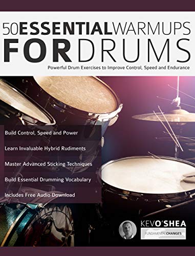 50 Essential Warm-ups for Drums: Drum Exercises for Improving Control, Speed and Endurance (Learn to Play Drums) book cover