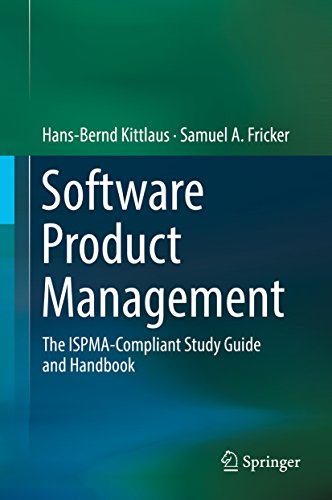 Software Product Management: The ISPMA-Compliant Study Guide and Handbook book cover