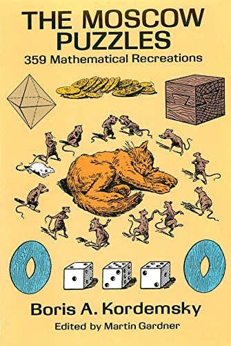 The Moscow Puzzles: 359 Mathematical Recreations book cover