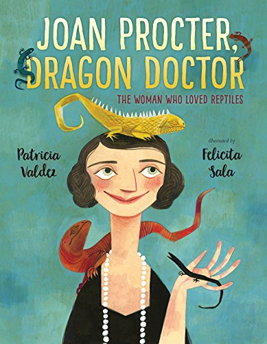 Joan Procter, Dragon Doctor: The Woman Who Loved Reptiles book cover