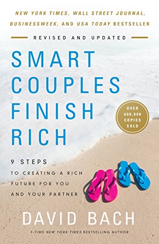 Smart Couples Finish Rich, Revised and Updated: 9 Steps to Creating a Rich Future for You and Your Partner book cover